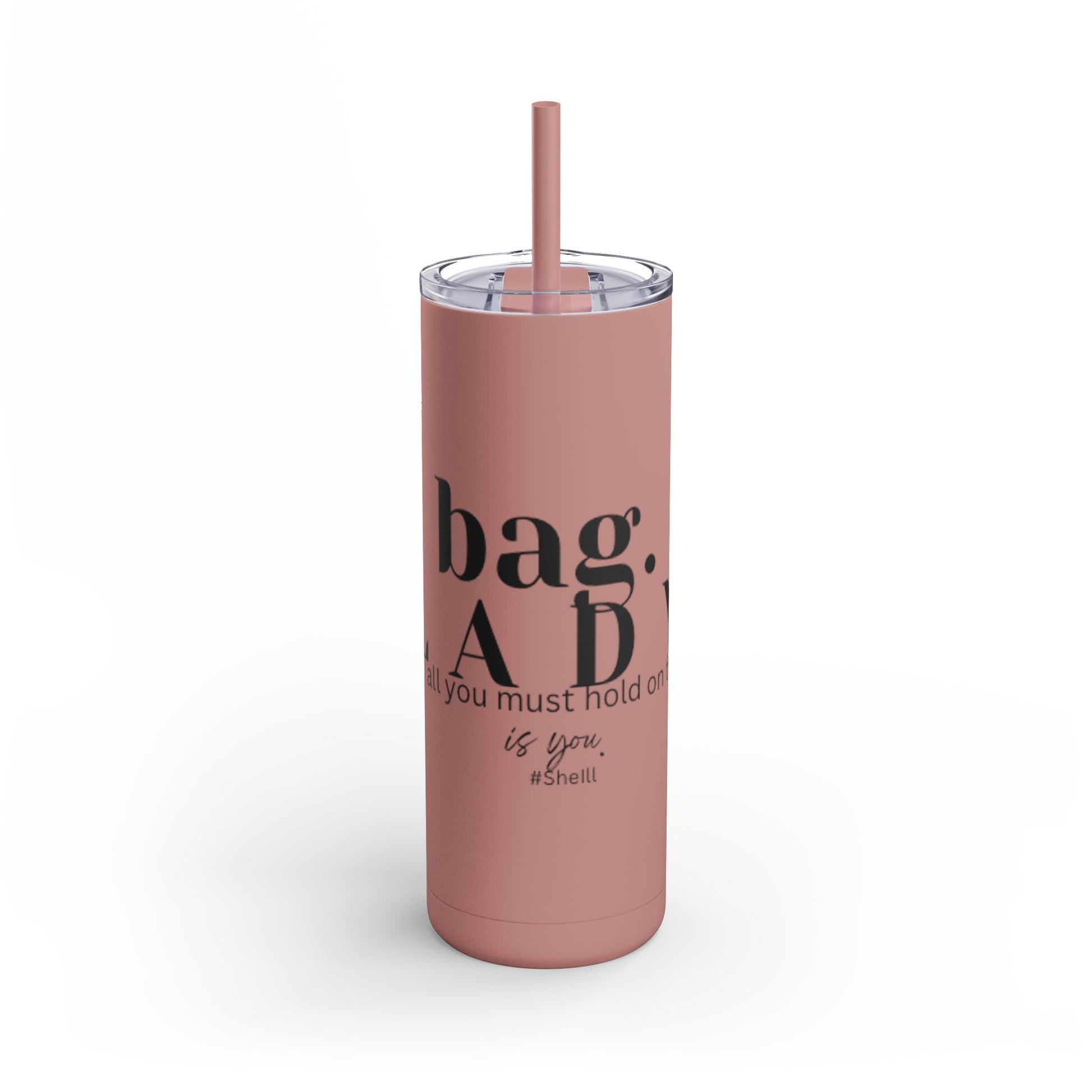#SheILL Tumbler