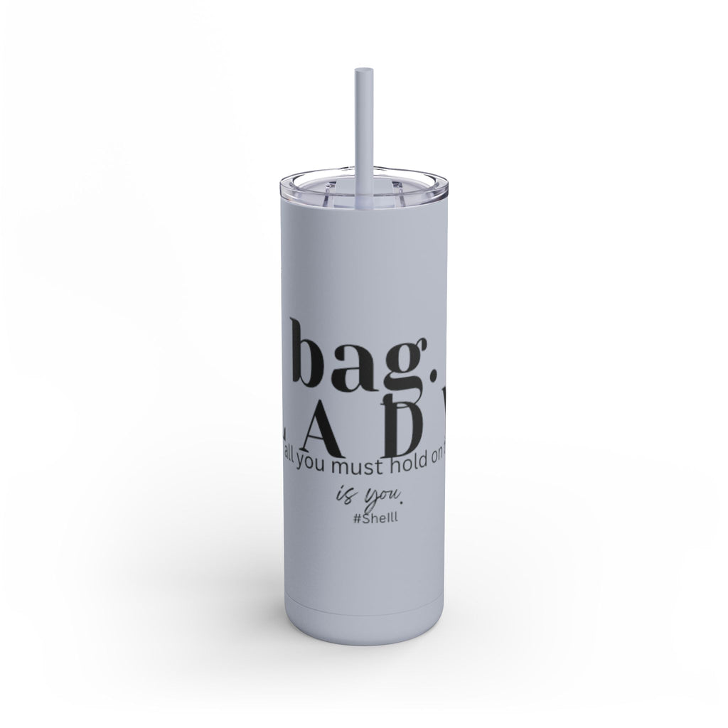 #SheILL Tumbler