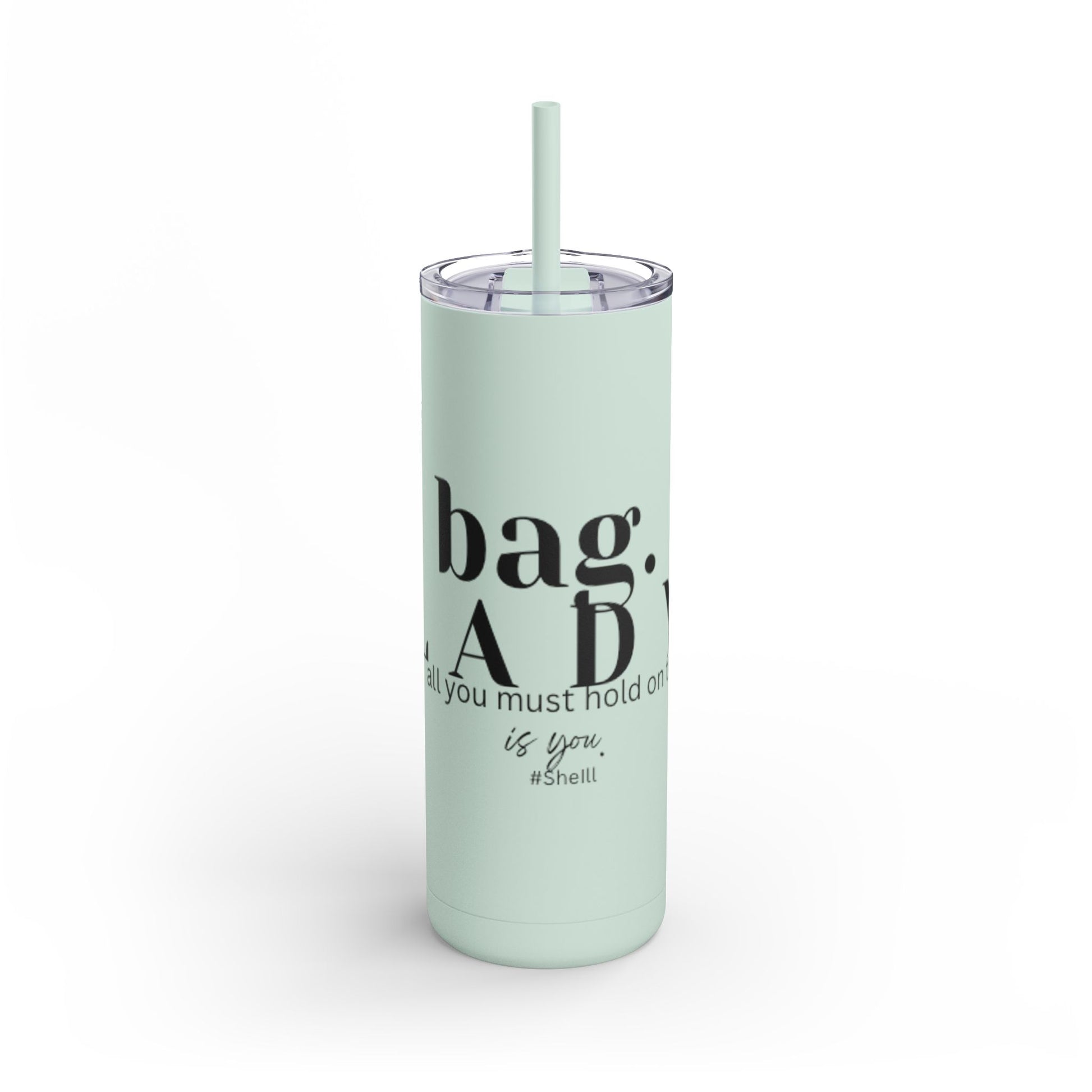 #SheILL Tumbler